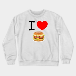 I Heart Burgers Crewneck Sweatshirt